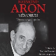 Бити увек у праву: Границе политичке принципијелности, реализма и либерализма Ремона Арона
